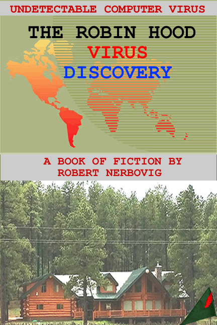 The Robin Hood Virus-Discovery