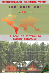 the robin hood virus, the robin hood virus discovery, the robin hood virus validation, the robin hood virus retribution, the robin hood virus vindication, the robin hood virus ai hospital invasion, the robin hood virus ai military hackers, the robin hood virus ai hacker group invasion, the robin hood virus ai a billionaire hacked, the robin hood virus ai destroys human trafficking ring, the robin hood virus ai iq47 the final battle, the robin hood virus worldwide ai guardian, the robin hood virus worldwide ai guardian book 2, the robin hood virus ai the reality weavers, the robin hood virus ai deep infiltration, the robin hood virus ai a stolen presidential election